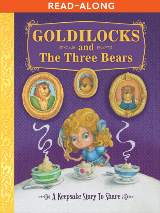 Title details for Goldilocks and the Three Bears by Sequoia Children's Publishing - Available